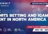 SBC Summit North America is set to see executives from sports betting and igaming share their experiences of the growing markets in the US and Canada.