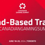 Canadian Gaming Summit to zoom in on land-based operations 